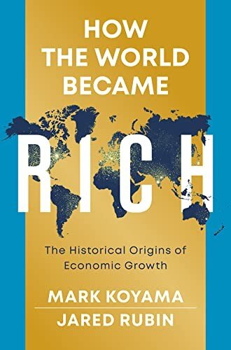 How the World Became Rich — muqova