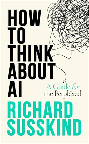 How To Think About AI: A Guide For The Perplexed — muqova