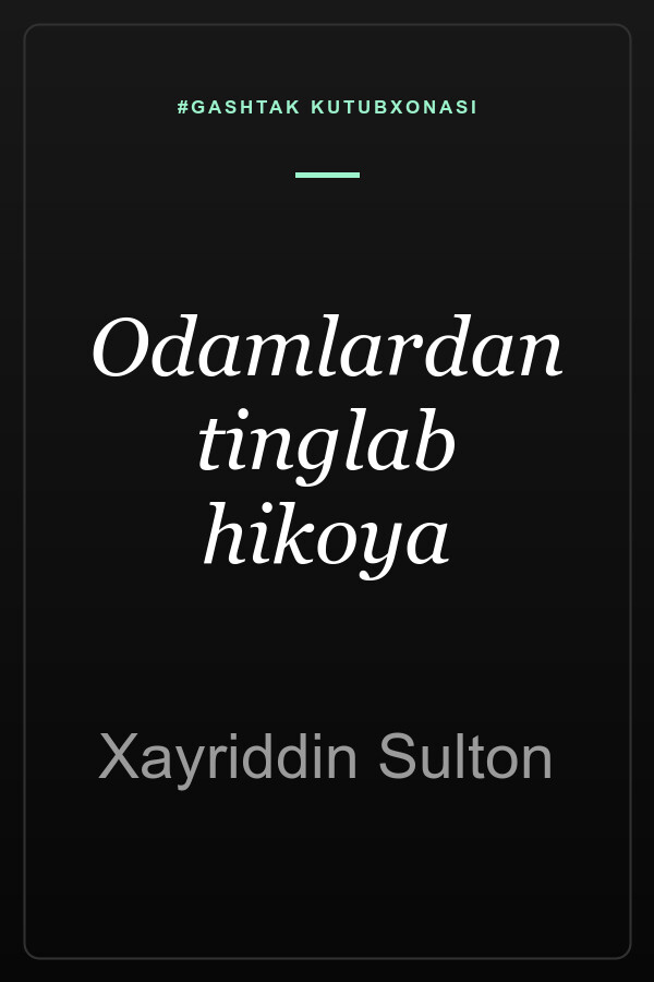 Odamlardan tinglab hikoya — muqova
