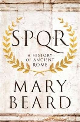 SPQR: A History of Ancient Rome — muqova